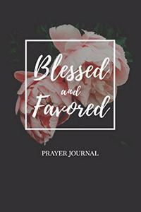 Blessed and Favored