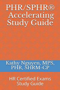 PHR/SPHR(R) Accelerating Study Guide