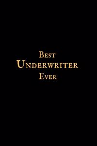 Best Underwriter Ever