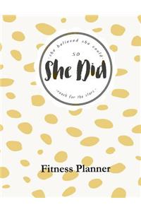 She Believed She Could So She Did Reach for the Stars Fitness Planner