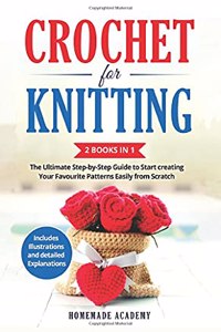 Crochet and Knitting - 2 Books in 1