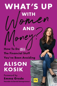 What’s Up With Women and Money?