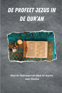 De Profeet Jezus in de Qur'an