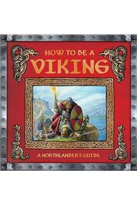 How To Be A Viking
