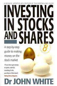 Investing In Stocks & Shares 8th Edition