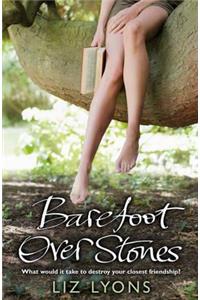 Barefoot Over Stones