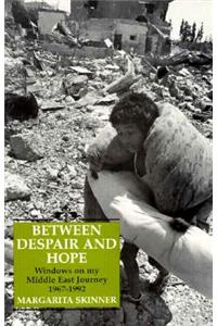 Between Despair and Hope