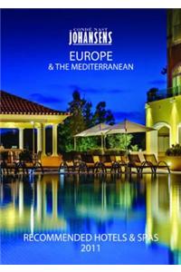 Conde' Nast Johansens Recommended Hotels and Spas Europe and the Mediterranean 2011