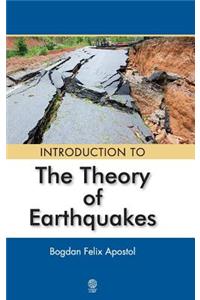 Introduction to the Theory of Earthquakes