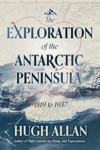 Exploration of the Antarctic Peninsula