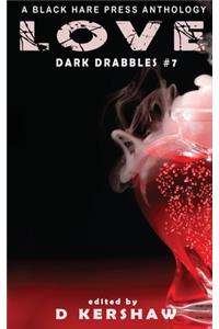 Love: An Dark Microfiction Anthology