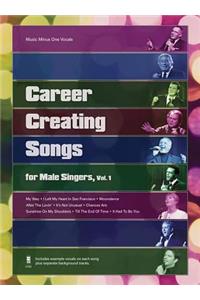 Career Creating Songs for Male Singers, Vol. 1