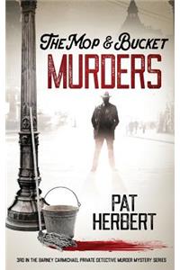 The Mop & Bucket Murders