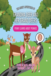 Money Adventures of Grandma Deer and her Grand Deers