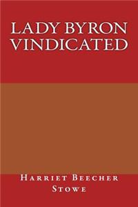 Lady Byron Vindicated