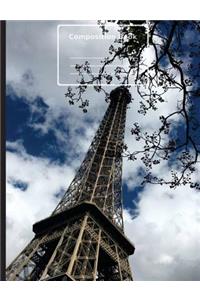 Paris Eiffel Tower Composition Notebook