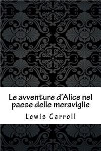 Le Avventure d'Alice Nel Paese Delle Meraviglie