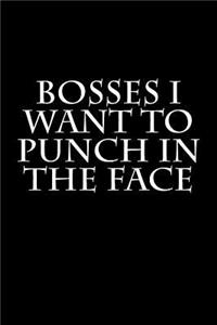 Bosses I Want to Punch in the Face