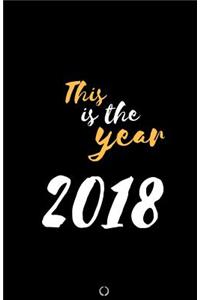 This is the Year 2018