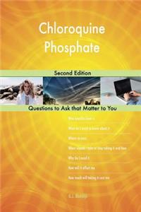 Chloroquine Phosphate; Second Edition