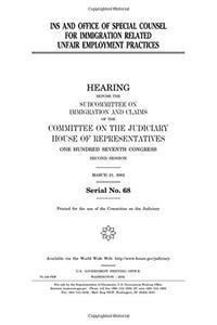 Ins and Office of Special Counsel for Immigration Related Unfair Employment Practices