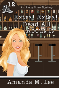 Extra! Extra! Dead All About It
