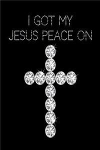 I Got My Jesus Peace On