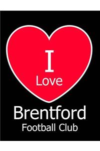 I Love Brentford Football Club