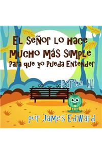 El señor lo hace mucho más simple