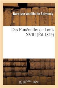 Des Funérailles de Louis XVIII