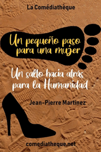 Un pequeño paso para una mujer, un salto hacia atrás para la Humanidad...