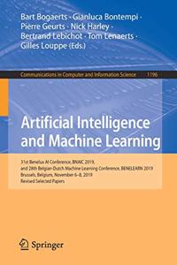Artificial Intelligence and Machine Learning: 31st Benelux AI Conference, Bnaic 2019, and 28th Belgian-Dutch Machine Learning Conference, Benelearn 2019, Brussels, Belgium, November 6-8, 2019, R