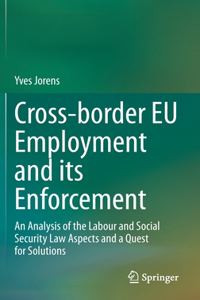 Cross-Border Eu Employment and Its Enforcement