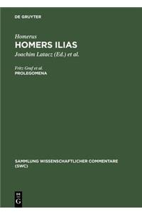 Homers Ilias, Prolegomena