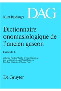 Dictionnaire Onomasiologique de l'Ancien Gascon (Dag). Fascicule 13