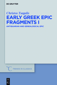 Early Greek Epic Fragments I