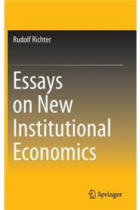 Essays on New Institutional Economics