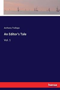 Editor's Tale: Vol. 1