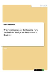 Why Companies are Embracing New Methods of Workplace Performance Reviews