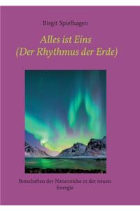 Alles ist Eins (Der Rhythmus der Erde)