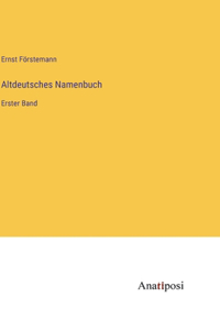Altdeutsches Namenbuch