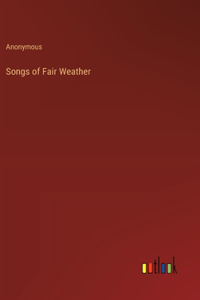 Songs of Fair Weather