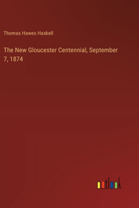 New Gloucester Centennial, September 7, 1874