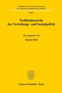 Die Grenzen Der Verteilungs- Und Sozialpolitik in Einer Stagnierenden Bzw. Wachsenden Wirtschaft