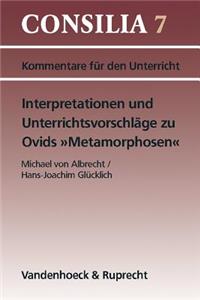 Interpretationen Und Unterrichtsvorschlage Zu Ovids Metamorphosen