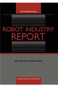 The International Robot Industry Report