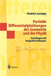 Partielle Differentialgleichungen der Geometrie und der Physik 1