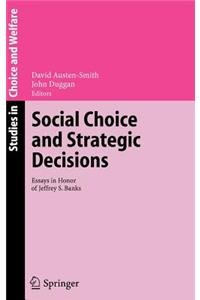 Social Choice and Strategic Decisions