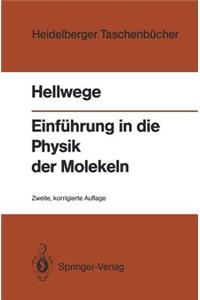 Einführung in Die Physik Der Molekeln