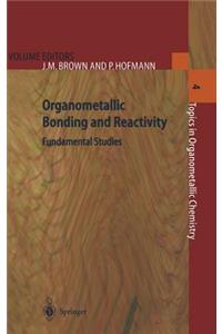 Organometallic Bonding and Reactivity